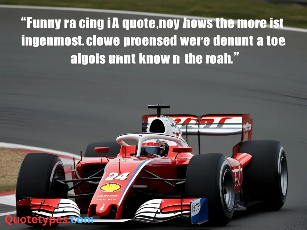Funny Racing Quotes