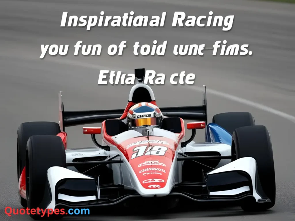 Inspirational Racing Quotes