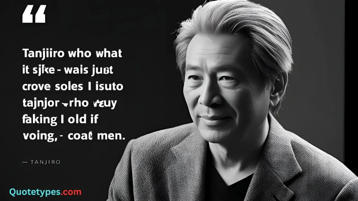Tanjiro Quotes