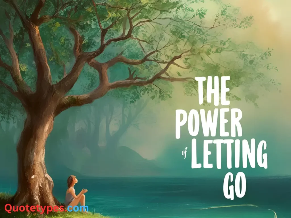 The Power of Letting Go