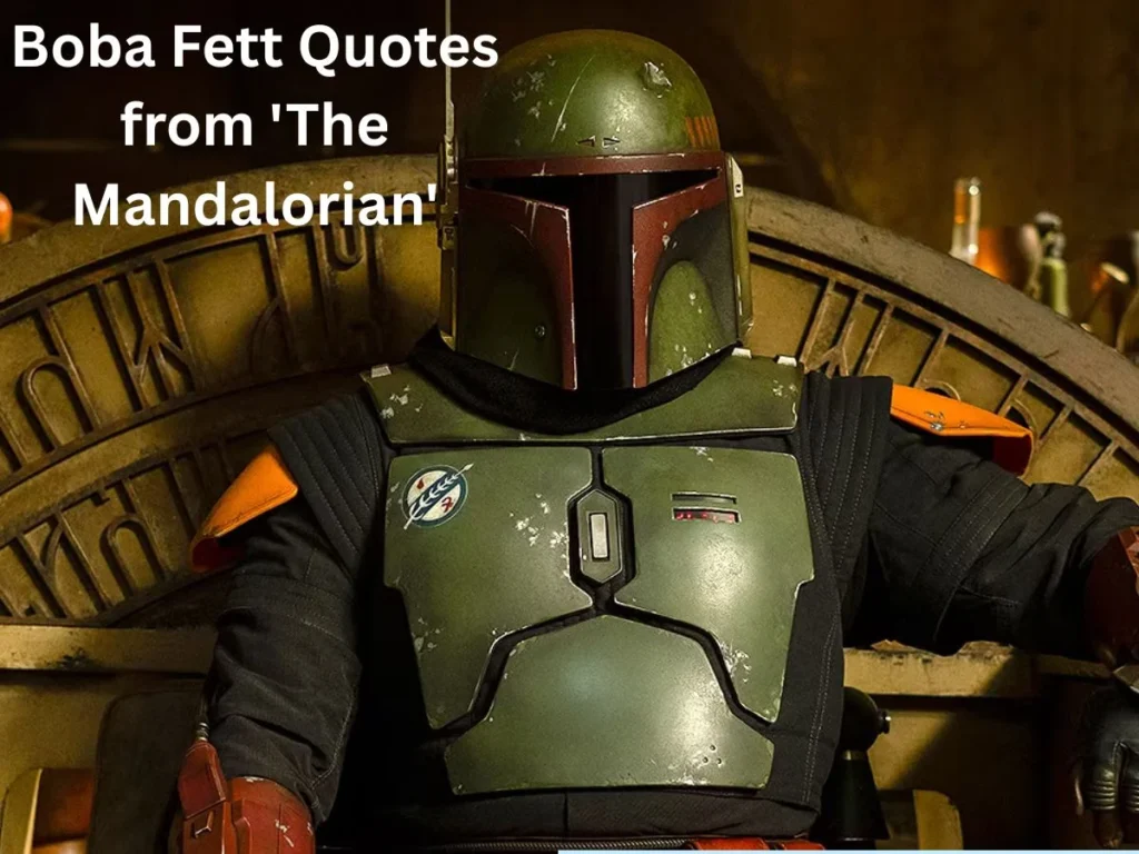 Boba Fett Quotes from 'The Mandalorian'