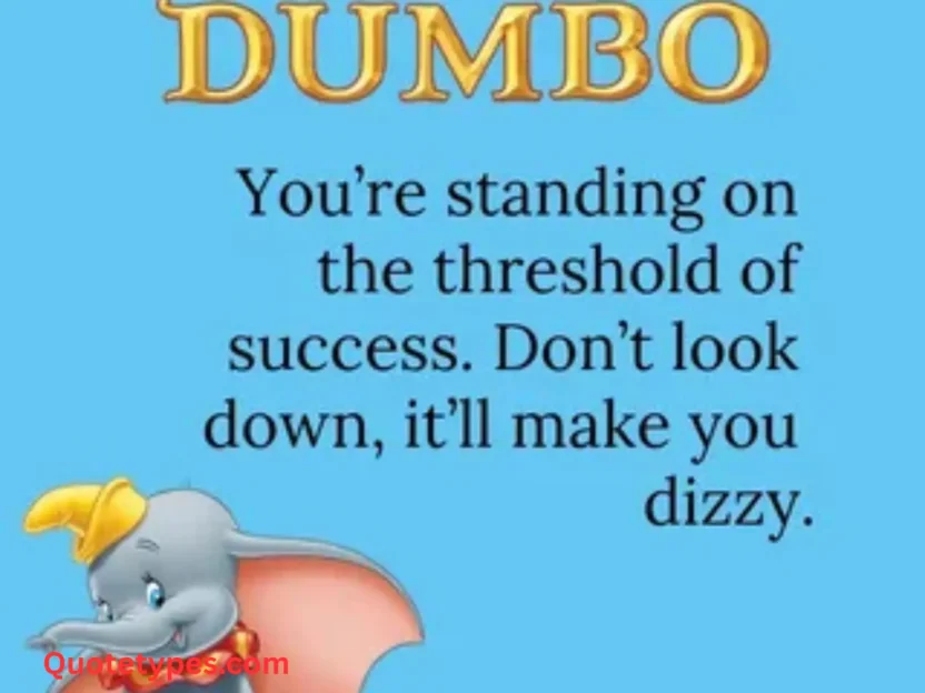 Dumbo Quotes