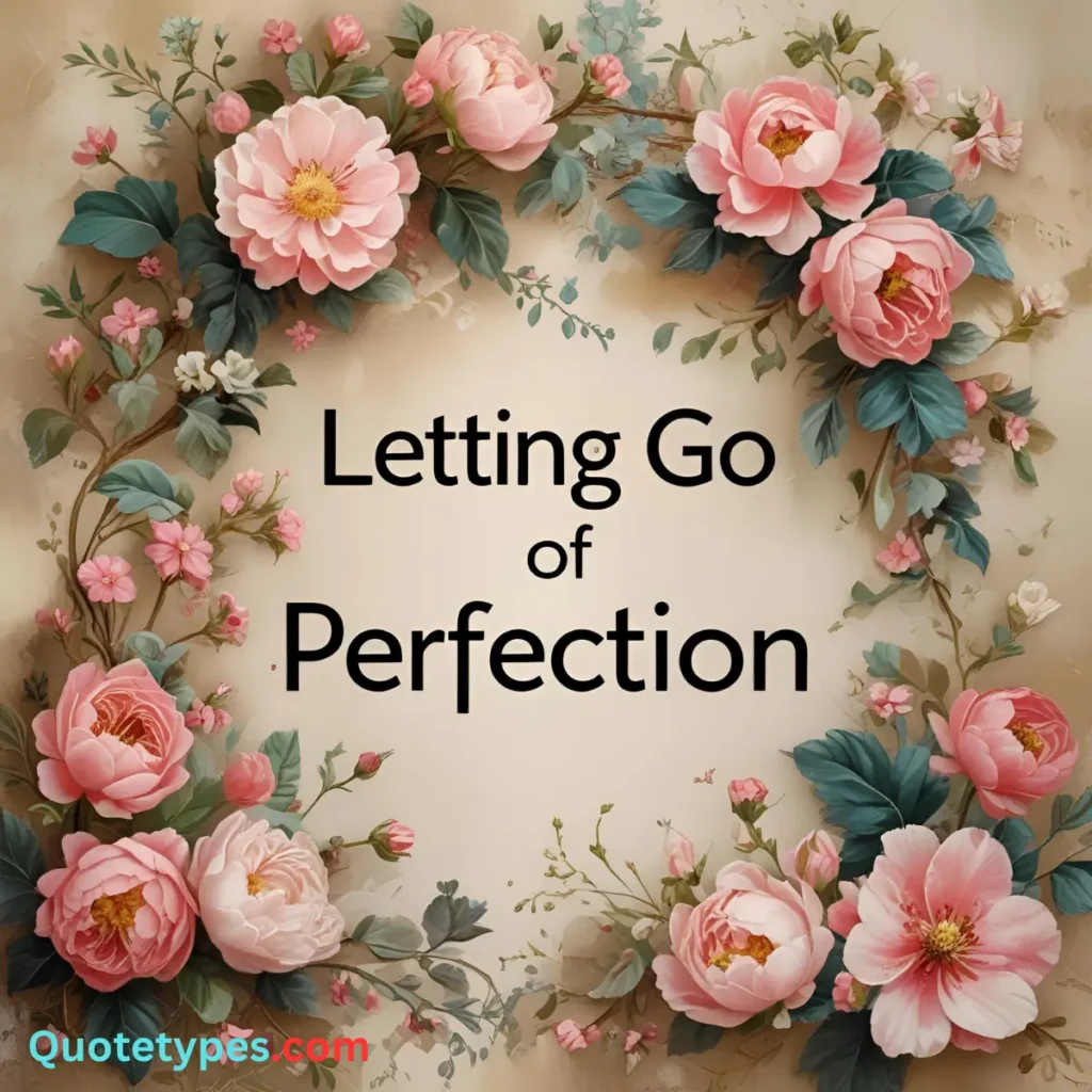 Letting Go of Perfection