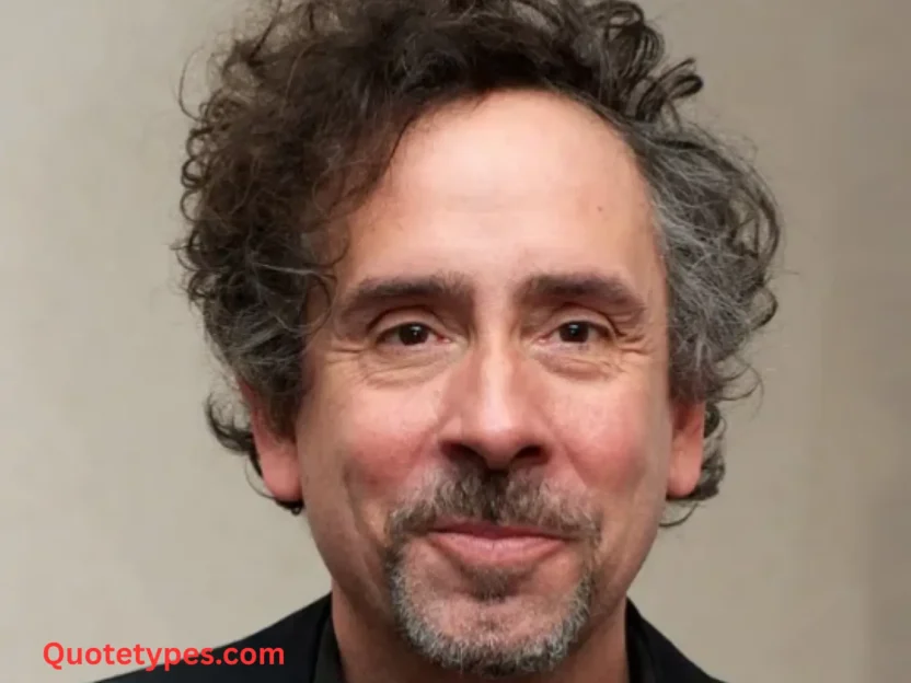 Tim Burton Quotes