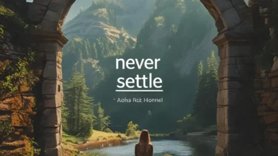 Never Settle Quotes