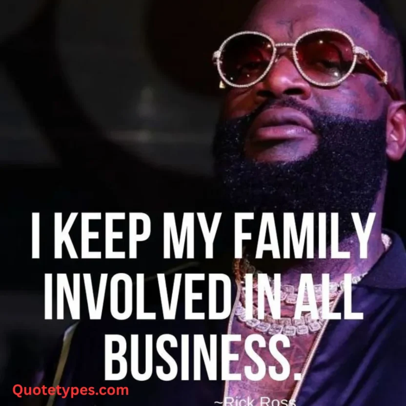 Rick Ross Quotes