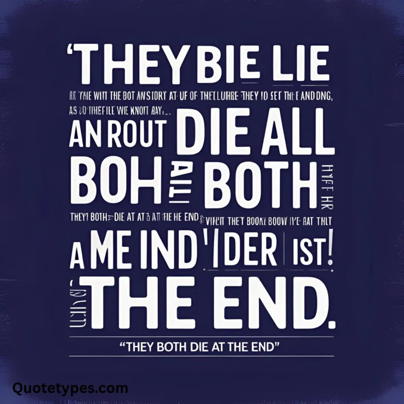 They Both Die at the End Quotes