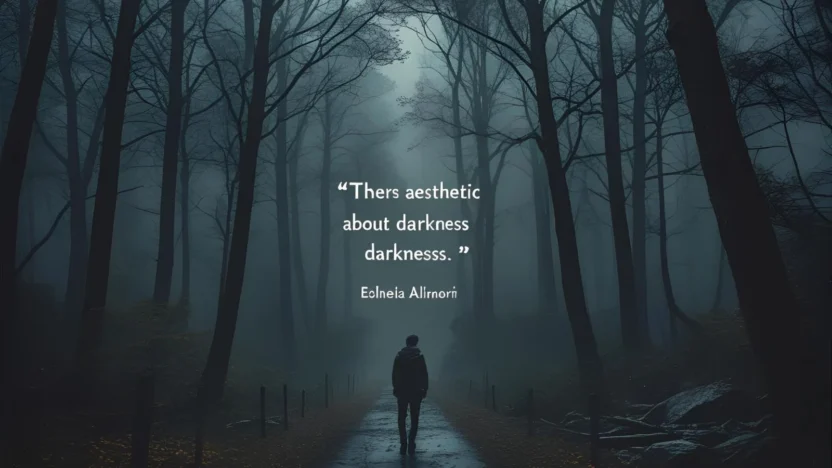 Aesthetic Quotes About Darkness