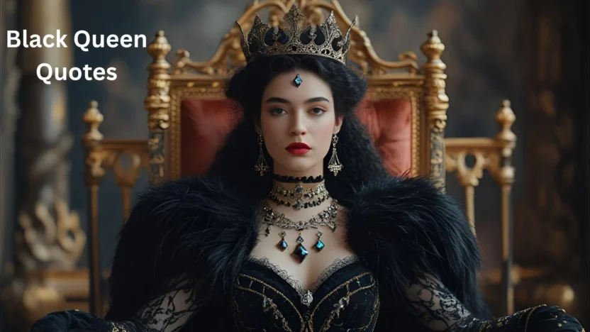 Black Queen Quotes