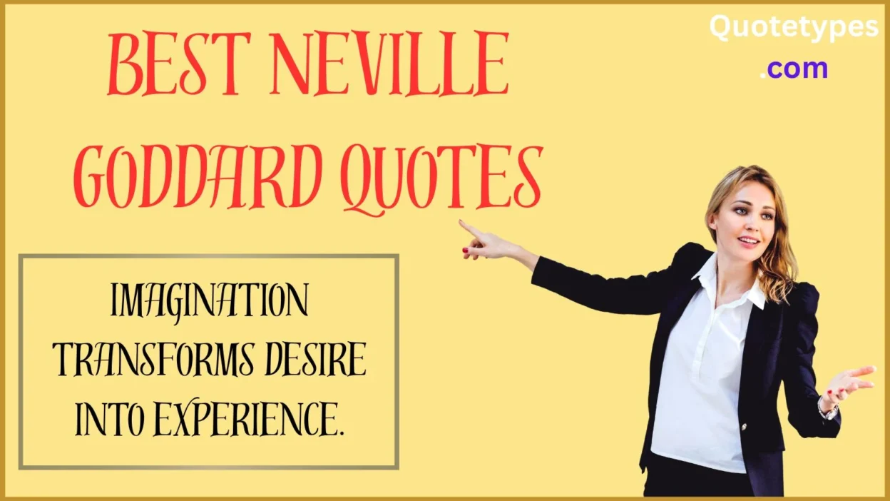 Best Neville Goddard Quotes