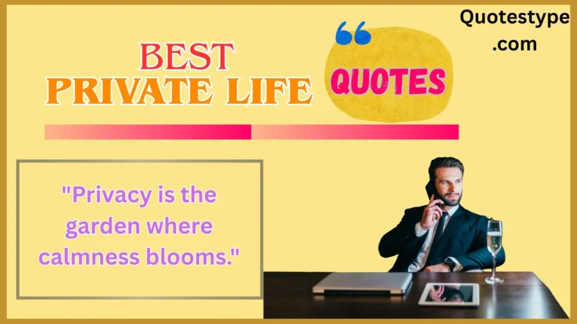 Best Private Life Quotes