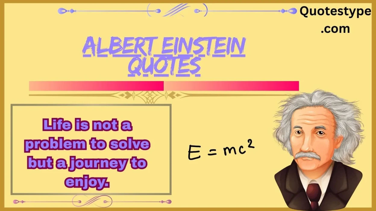Albert Einstein Quotes