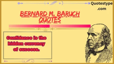 Bernard M. Baruch Quotes