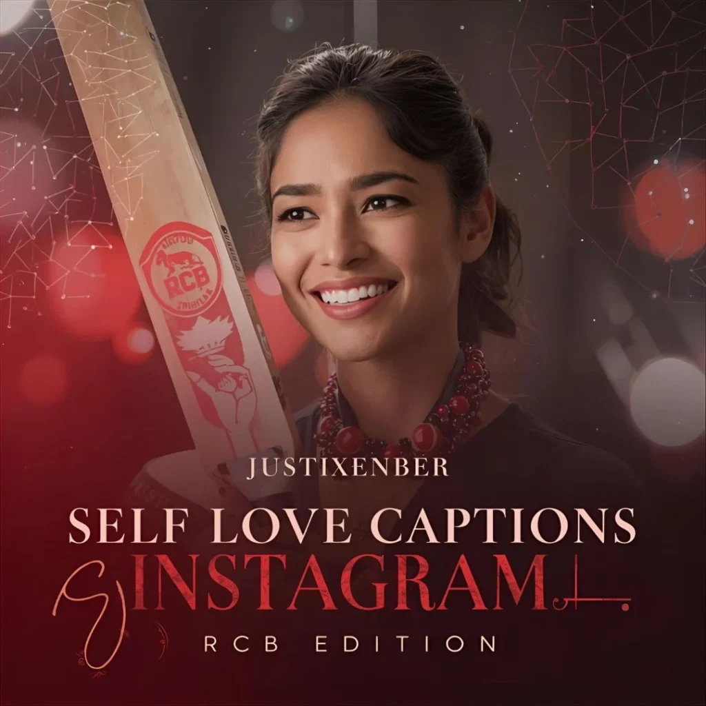 Self Love Captions for Instagram (RCB Edition)