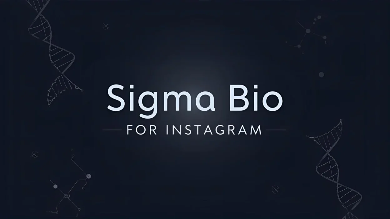 Sigma Bio For Instagram