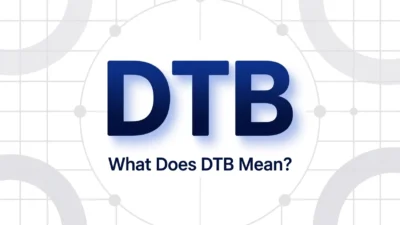 What Does DTB Mean