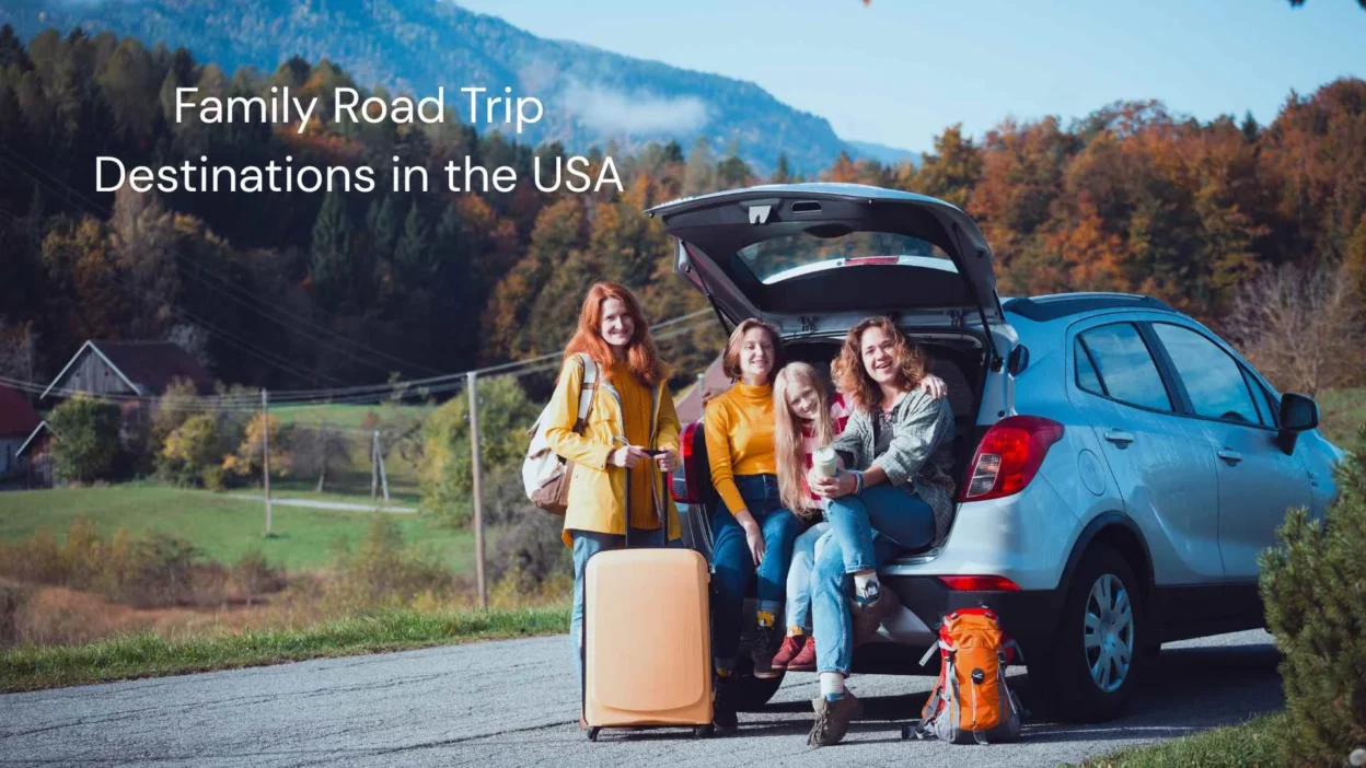 Family Road Trip Destinations in the USA