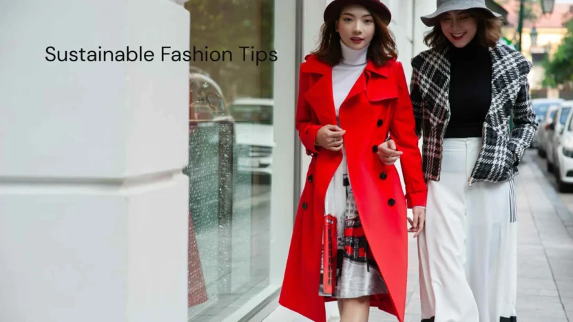 Sustainable Fashion Tips